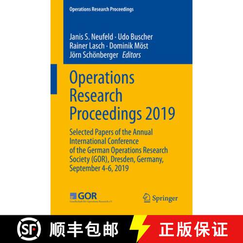 【3-4周达】Operations Research Proceedings 2019: Selected Papers of the Annual International Conferen... [9783030484385]