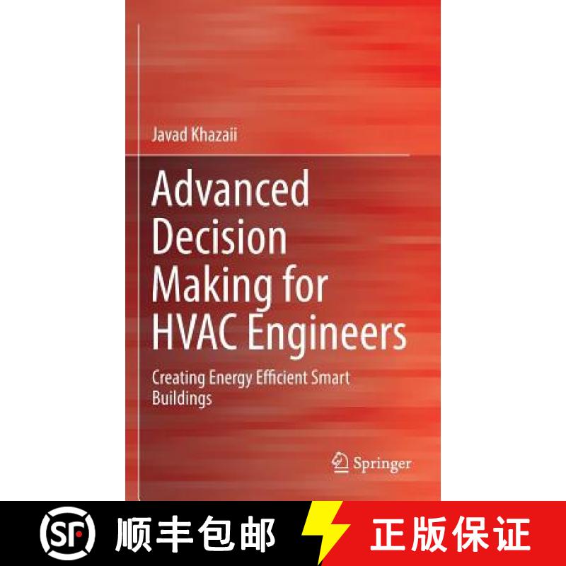 【3-4周达】Advanced Decision Making for HVAC Engineers : Creating Energy Efficient Smart Buildings [9783319333274]