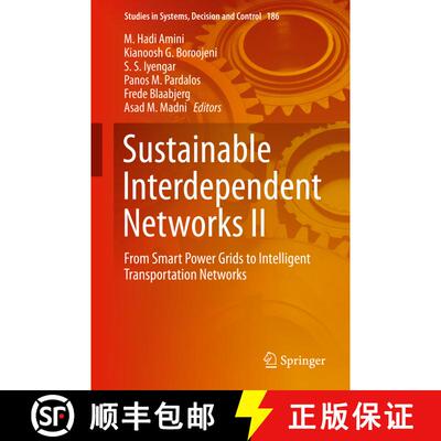 【3-4周达】Sustainable Interdependent Networks II : From Smart Power Grids to Intelligent Transportat... [9783319989228]
