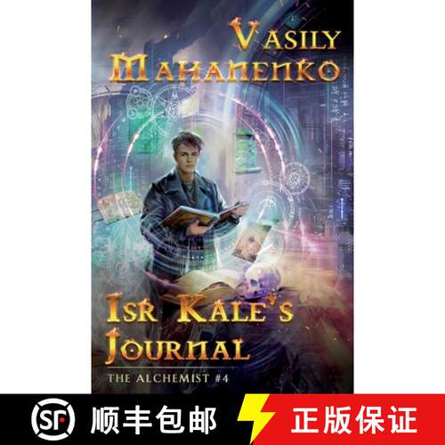 【3-4周达】Isr Kale's Journal (The Alchemist Book #4): LitRPG Series [9788076192348]