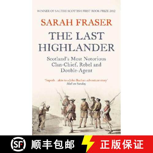 【3-4周达】The Last Highlander: Scotland's Most Notorious Clan Chief, Rebel & Double Agent [9780007229505]