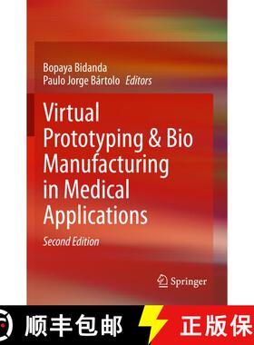 【3-4周达】Virtual Prototyping & Bio Manufacturing in Medical Applications (Second Edition 2021) (Sec... [9783030358822]