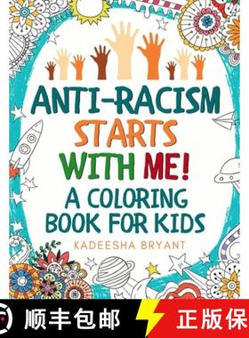 预订 Anti-Racism Starts With Me: Kids Coloring Book (Anti Racist Childrens Books) [9781913357672]