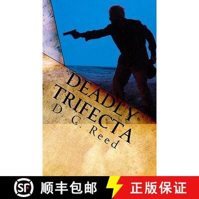 【3-4周达】Deadly Trifecta: A Charles Reynolds Novel [9780982315804]