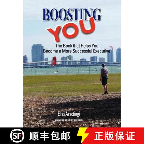 【3-4周达】Boosting YOU:  The Book that Helps You Become a More Successful Executive [9780615503141]