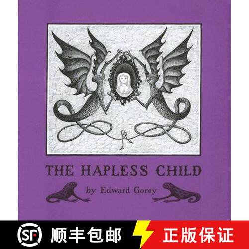 【3-4周达】精装 Edward Gorey the Hapless Child [9780764944680]