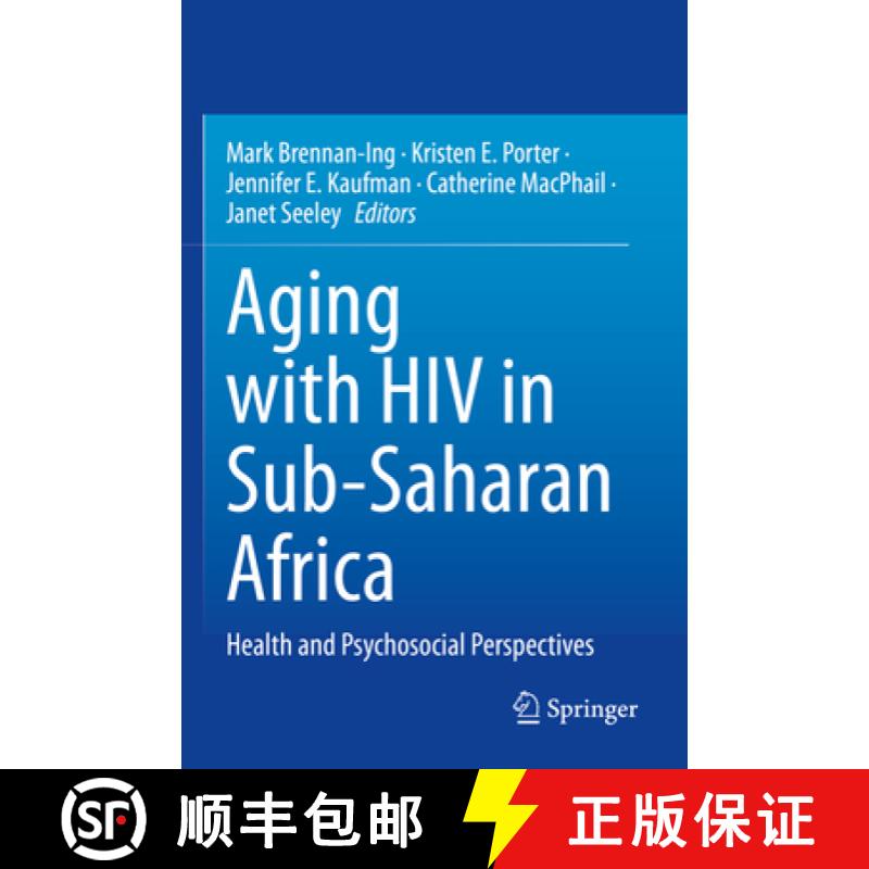 【3-4周达】Aging with HIV in Sub-Saharan Africa : Health and Psychosocial Perspectives [9783030963705]