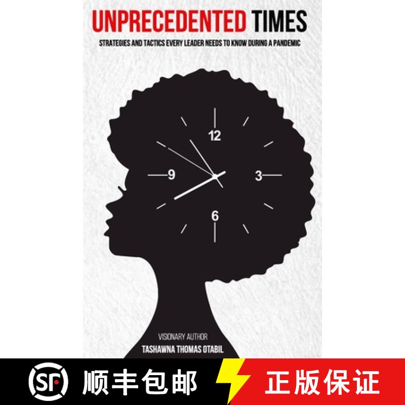 【3-4周达】Unprecedented Times: Strategies and Tactics Every Leader Needs to Know During a Pandemic [9781648589058]