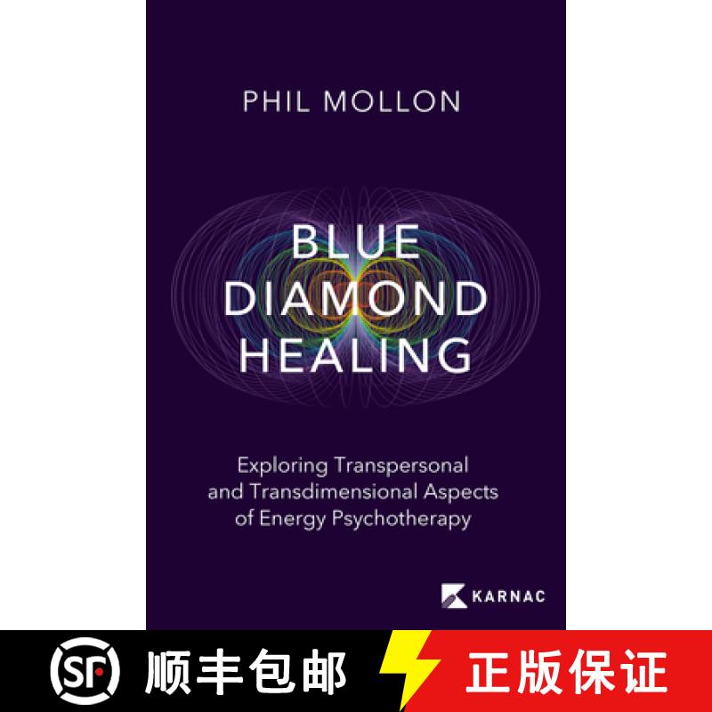 【3-4周达】Blue Diamond Healing : Exploring Transpersonal and Transdimensional Aspects of Energy Psyc... [9781913494636]