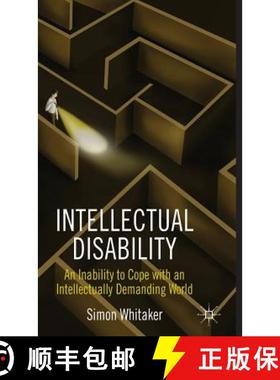 【3-4周达】Intellectual Disability: An Inability to Cope with an Intellectually Demanding World [9781137025579]