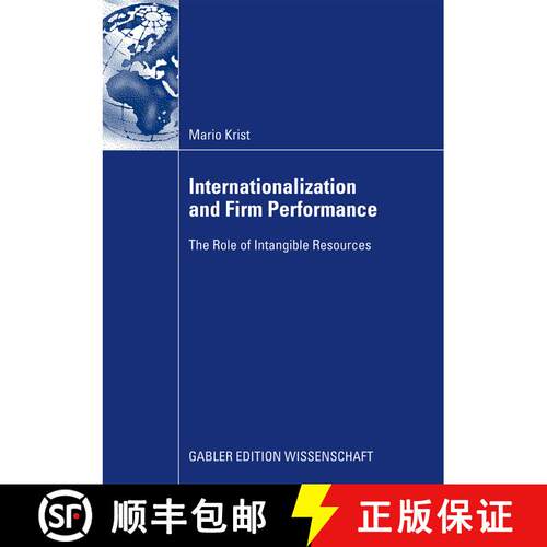 【3-4周达】Internationalization and Firm Performance : The Role of Intangible Resources [9783834915504]