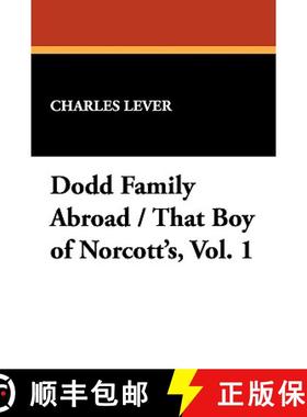 【3-4周达】Dodd Family Abroad / That Boy of Norcott's, Vol. 1 [9781434476630]