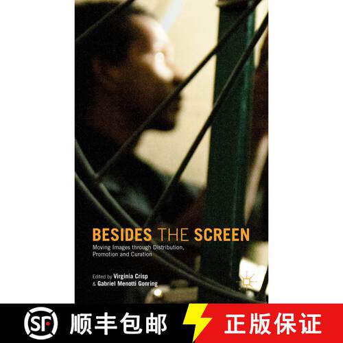 【3-4周达】Besides the Screen : Moving Images through Distribution, Promotion and Curation (1st ed. 2... [9781349500826]