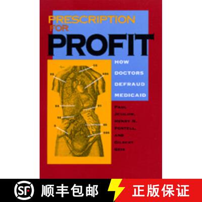 【3-4周达】Prescription for Profit – How Doctors Defraud Medicaid (First Edition) [9780520076143]