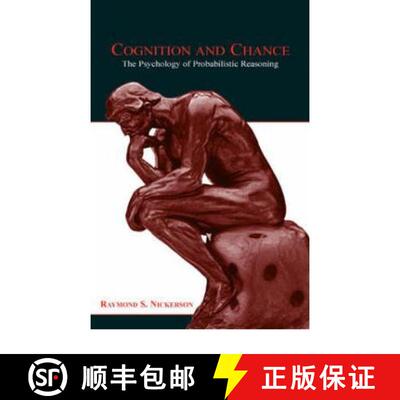 【3-4周达】精装 Cognition and Chance: The Psychology of Probabilistic Reasoning [9780805848984]