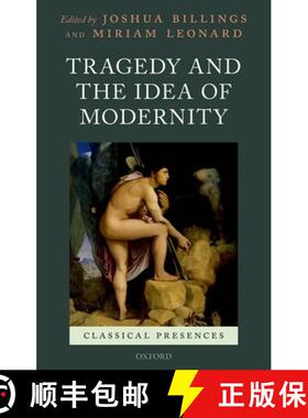 【3-4周达】TRAGEDY & THE IDEA OF MODERNITY CLPR C [9780198727798]