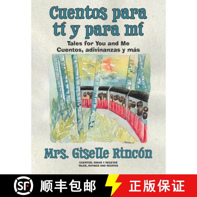 预订 Cuentos para tí y para mí: Tales for You and Me; Cuentos, adivinanzas y más. [9780228871729]