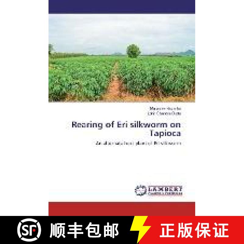 预订 Rearing of Eri silkworm on Tapioca [9783330006362]