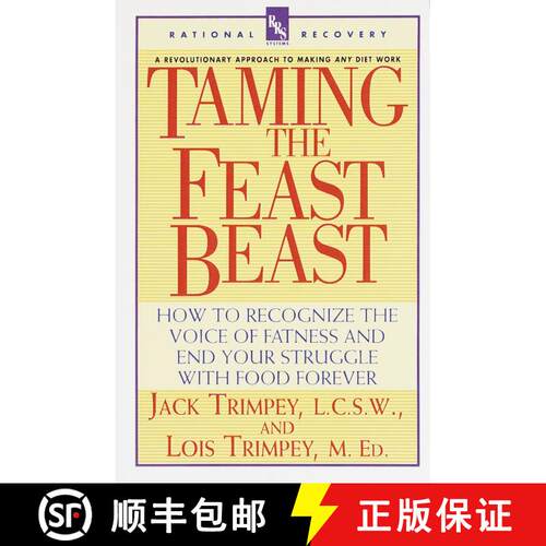 【3-4周达】Taming the Feast Beast: How to Recognize the Voice of Fatness and End Your Struggle with F... [9780440507246]