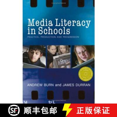 【3-4周达】Media Literacy in Schools: Practice, Production and Progression [With CDROM] [9781412922159]