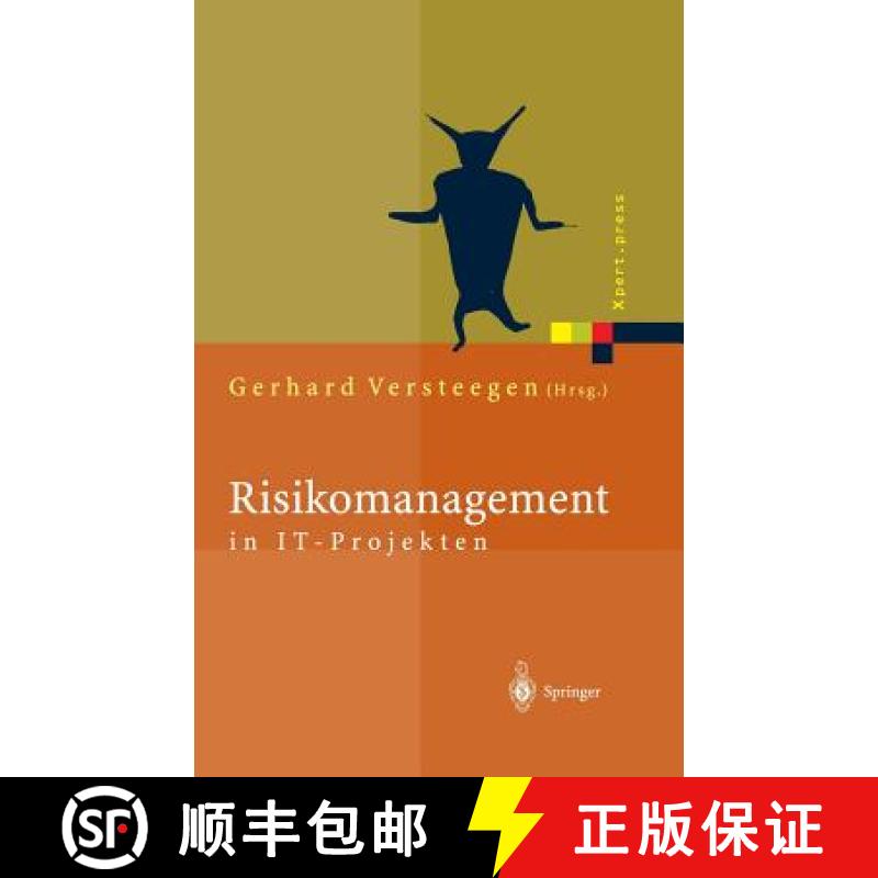 【3-4周达】Risikomanagement in IT-Projekten : Gefahren rechtzeitig erkennen und meistern [9783540441755]
