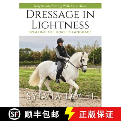 【3-4周达】Dressage in Lightness [9781635619379]
