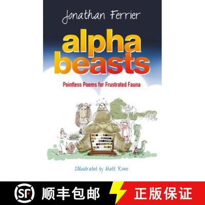 【3-4周达】Alphabeasts: An Alphabet of Pointless Poems for Frustrated Fauna [9781861515407]