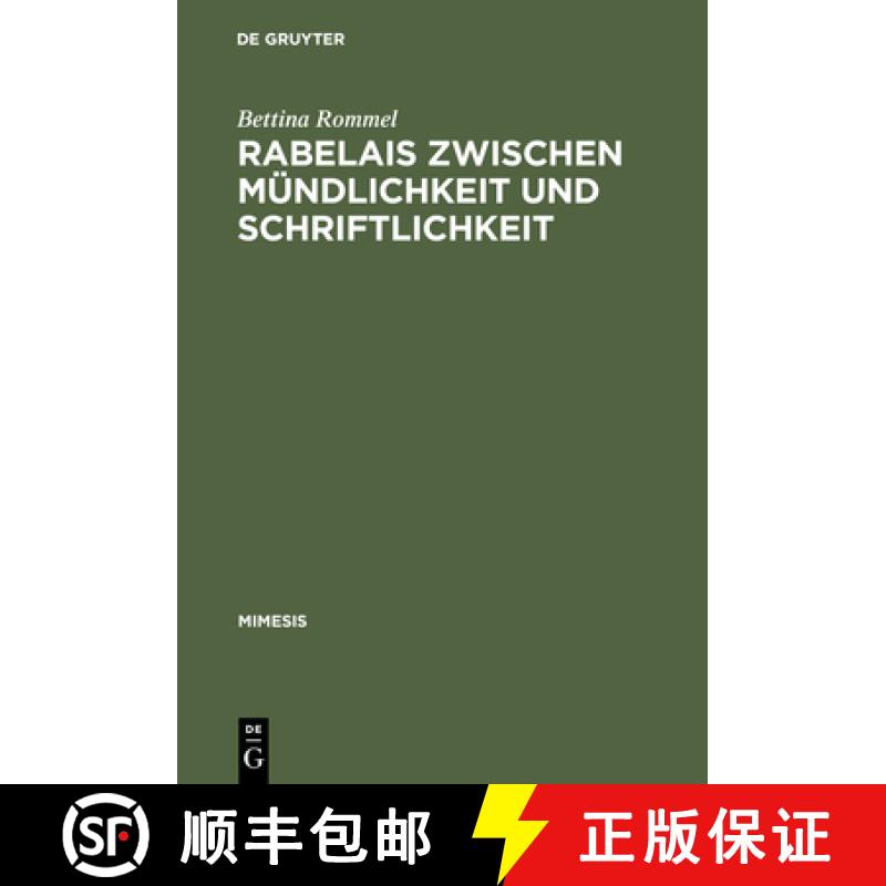 【3-4周达】精装 Rabelais zwischen Mundlichkeit und Schriftlichkeit: Gargantua: Literatur ALS Lebensfu... [9783484550247] - 实物图