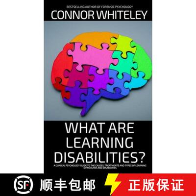 【3-4周达】What Are Learning Disabilities?: A Clinical Psychology Guide to the Causes, Treatments and... [9781918599640]