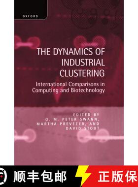 【3-4周达】The Dynamics of Industrial Clustering: International Comparisons in Computing and Biotechn... [9780198289593]