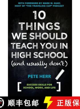 预订 10 Things We Should Teach You in High School and Usually Don't [9780692281833]