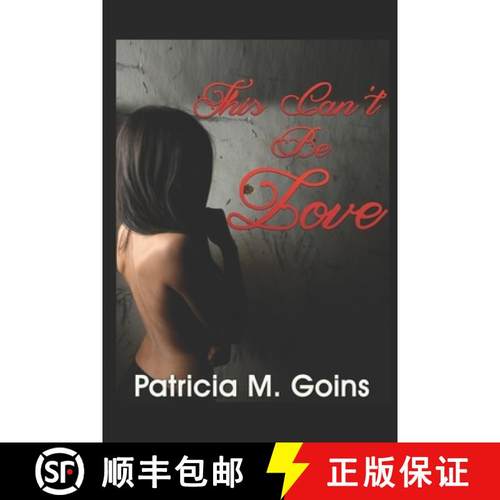 预订 This Can't Be Love: One woman's journey to discover the superwoman within [9781732573239]