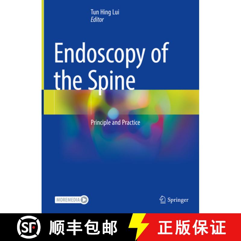 【3-4周达】Endoscopy of the Spine: Principle and Practice [9789811977602]
