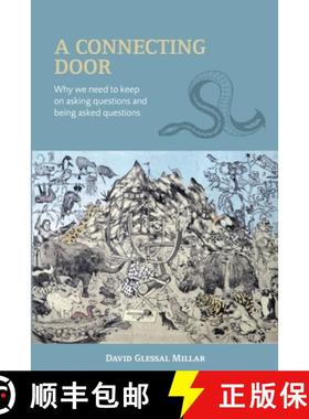 预订 A Connecting Door: Why we need to keep on asking questions and being asked questions [9781956864250]