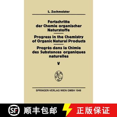 【3-4周达】Fortschritte der Chemie organischer Naturstoffe / Progress in the Chemistry of Organic Nat... [9783709171813]