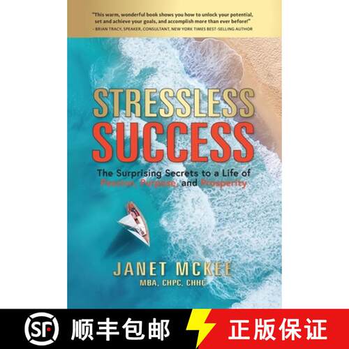 【3-4周达】精装 Stressless Success: The Surprising Secrets to a Life of Passion, Purpose, and Prosperity [9781734521825]
