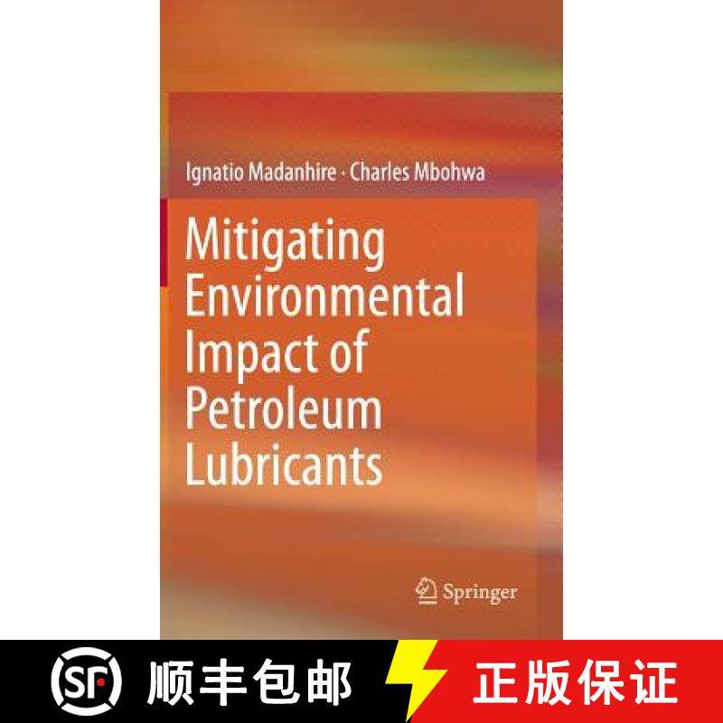 【3-4周达】Mitigating Environmental Impact of Petroleum Lubricants [9783319313573]