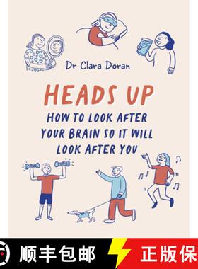 【3-4周达】Heads Up: How to Look After Your Brain So It Will Look After You [9781836004776]