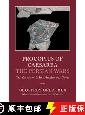 【3-4周达】Procopius of Caesarea: The Persian Wars: Translation, with Introduction and Notes [9781107165700]