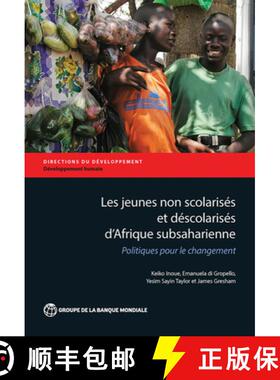 预订 Les jeunes non scolarisés d`Afrique subsaharienn – Politiques Pour le Changement [9781464806889]