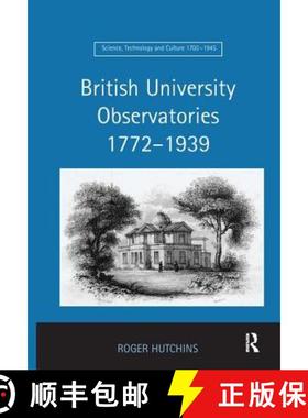 【3-4周达】British University Observatories 1772-1939 [9780754632504]