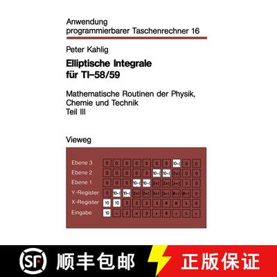 【3-4周达】Elliptische Integrale für TI-58/59 : Mathematische Routinen der Physik, Chemie und Techni... [9783528042134]