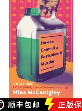 【3-4周达】How to Commit a Postcolonial Murder : 'Heart-mending and heart-breaking' Tayari Jones, aut... [9780349725352]