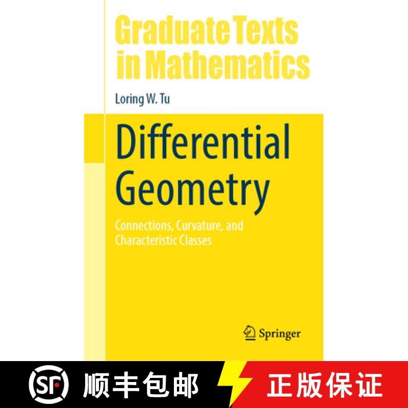 现货 微分几何 Differential Geometry: Connections, Curvature, and Characteristic Classes [9783319550824]