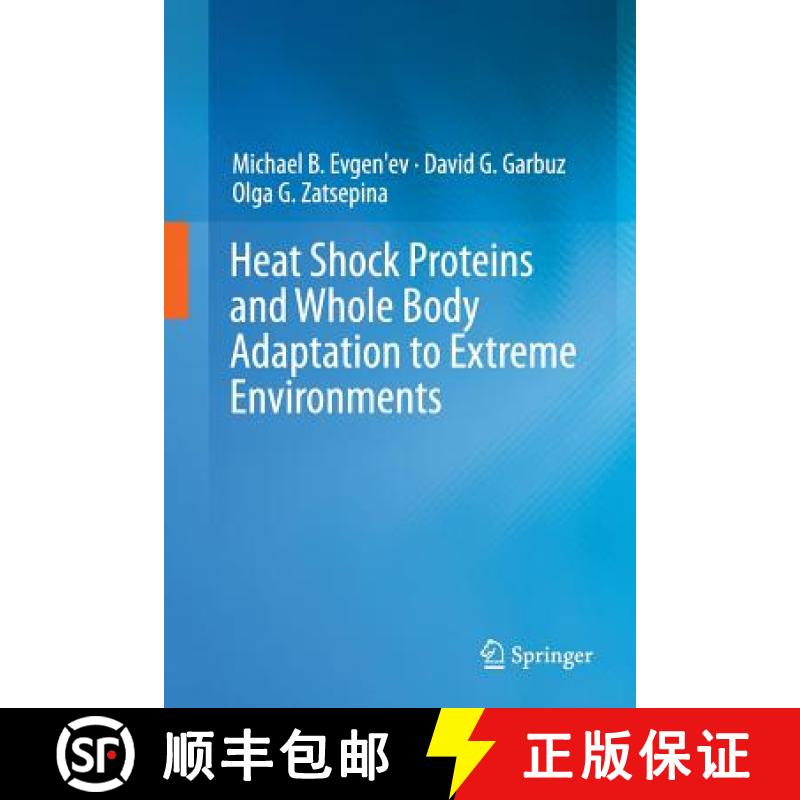 【3-4周达】Heat Shock Proteins and Whole Body Adaptation to Extreme Environments [9789402401844]