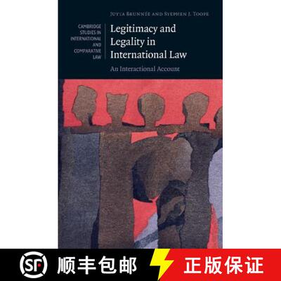 预订 Legitimacy and Legality in International Law: An Interactional Account - Legitimacy and Legality... [9780521706834]