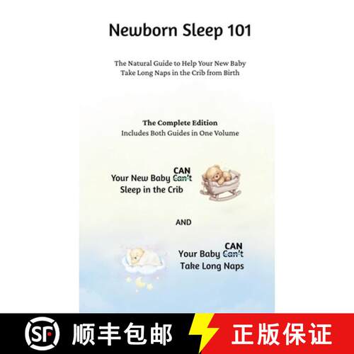 【3-4周达】Newborn Sleep 101: The Natural Guide to Help Your New Baby Take Long Naps in the Crib from... [9798256280222]