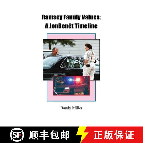 【3-4周达】Ramsey Family Values: A JonBenét Timeline [9780977053032]