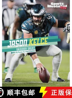 预订 Jason Kelce: Gridiron Great [9781669094234]