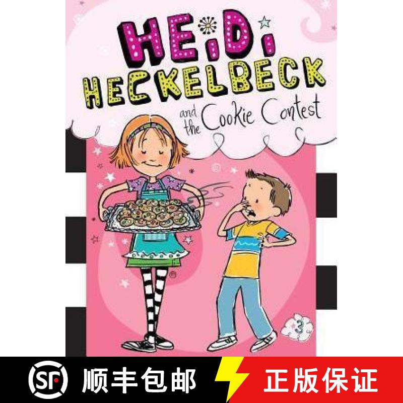 【3-4周达】Heidi Heckelbeck and the Cookie Contest: Volume 3 [9781442441668]